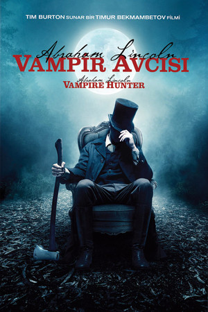 Vampir Avcısı - Abraham Lincoln: Vampire Hunter