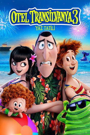 Otel Transilvanya 3: Yaz Tatili - Hotel Transylvania 3: Summer Vacation izle