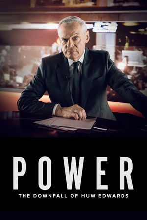 Power: The Downfall of Huw Edwards izle