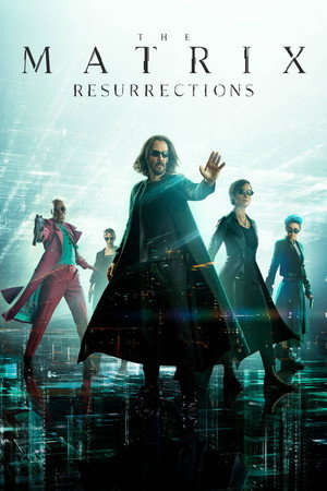 Matrix Resurrections - The Matrix Resurrections