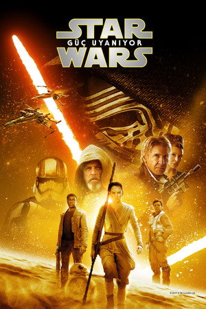 Star Wars: Güç Uyanıyor - Star Wars: The Force Awakens