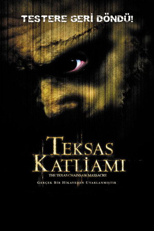 Teksas Katliamı - The Texas Chainsaw Massacre