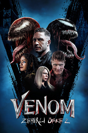 Venom: Zehirli Öfke 2 - Venom: Let There Be Carnage