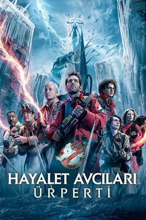 Hayalet Avcıları: Ürperti - Ghostbusters: Frozen Empire izle