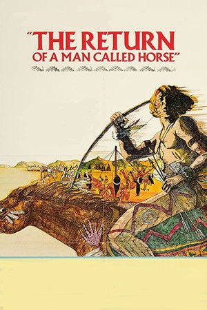 Vahşi Kahramanın Dönüşü - The Return of a Man Called Horse